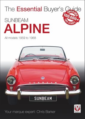 Sunbeam Alpine : All Models 1959 to 1968