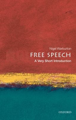 Free Speech : A Very Short Introduction