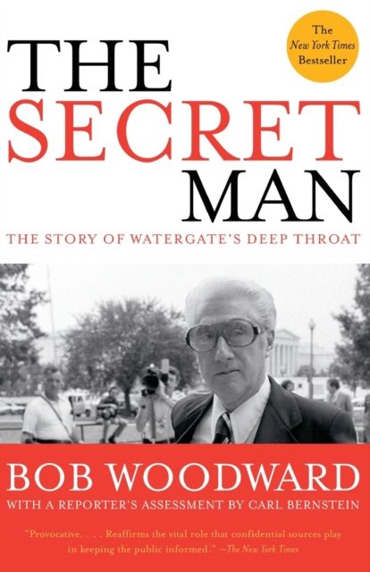 Forsidebilde av The Secret Man : The Story of Watergate's Deep Throat