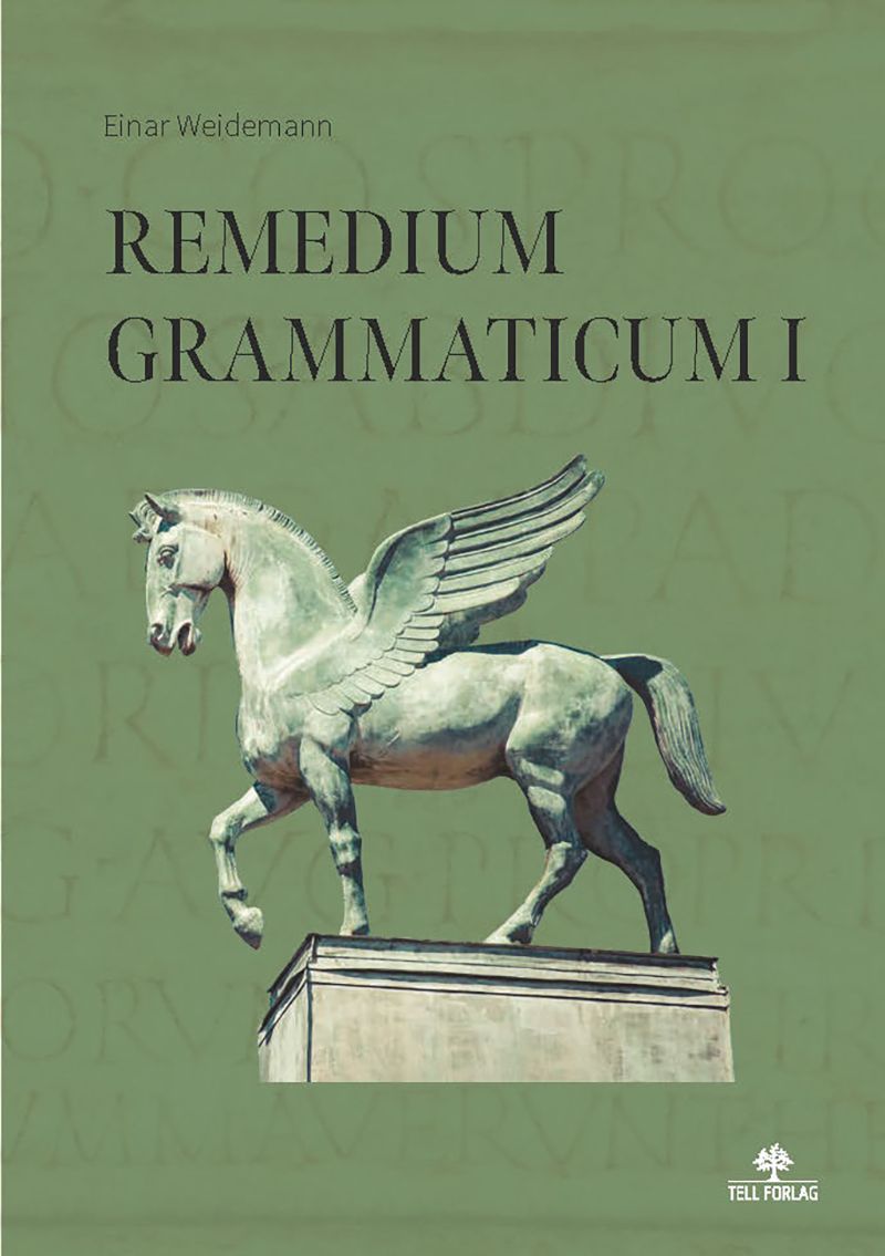 Forsidebilde av Pegasus latin I : remedium grammaticum