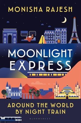 Moonlight Express : Around the World By Night Train