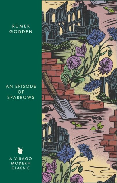 An Episode of Sparrows : A Virago Modern Classic