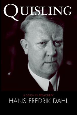 Quisling : A Study in Treachery