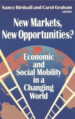 New Markets, New Opportunities? : Economic and Social Mobility in a Changing World