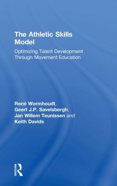 Forsidebilde av The Athletic Skills Model : Optimizing Talent Development Through Movement Education
