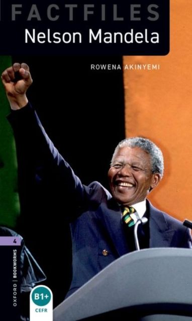 Oxford Bookworms Library Factfiles: Level 4:: Nelson Mandela Audio Pack