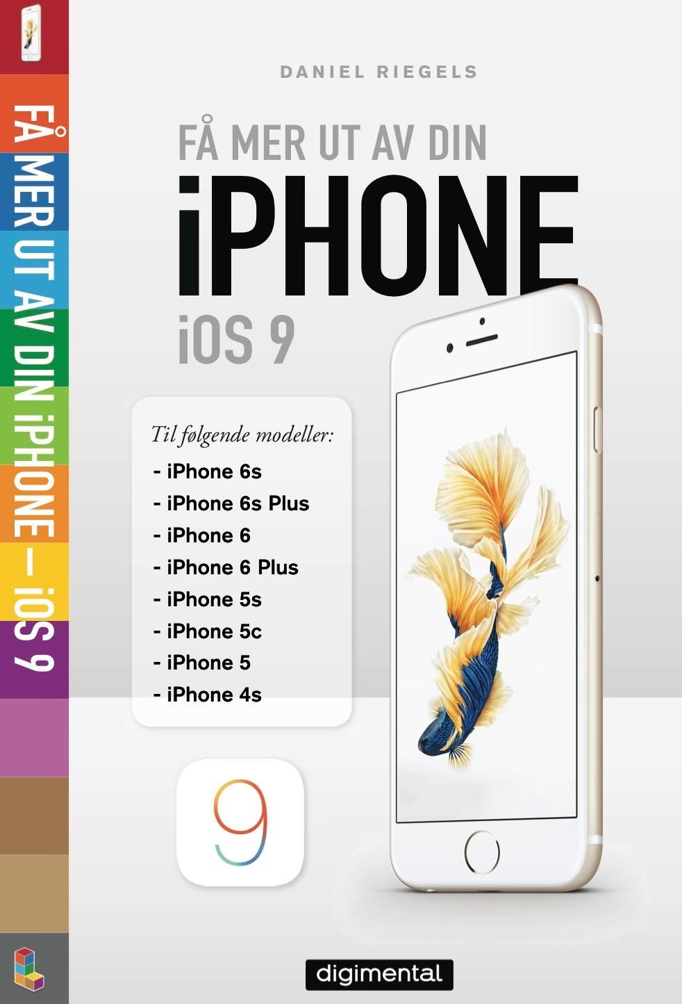 Få mer ut av din iPhone : iOS 9