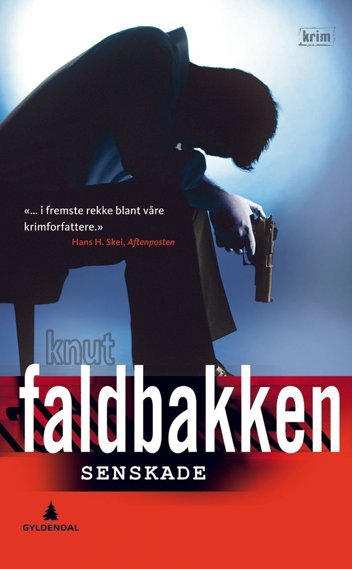 Senskade : kriminalroman
