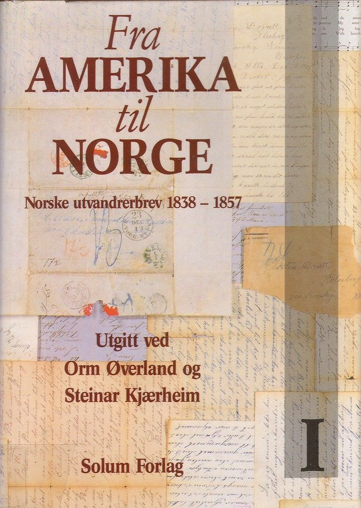 Forsidebilde av Fra Amerika til Norge. Bd. 1 : norske utvandrerbrev 1838-1857