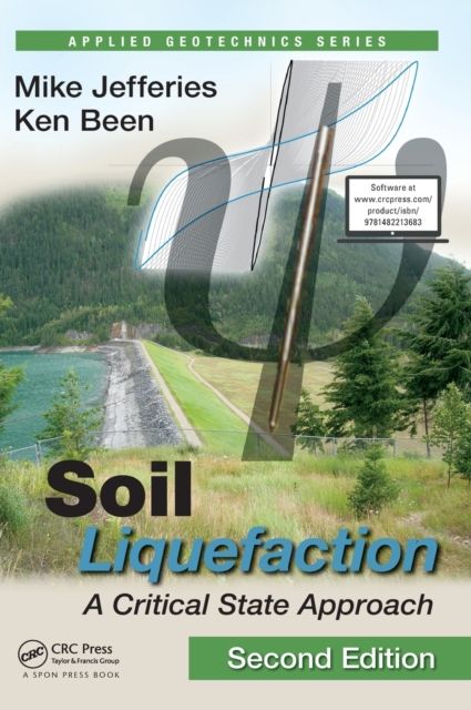 Soil Liquefaction : A Critical State Approach, Second Edition