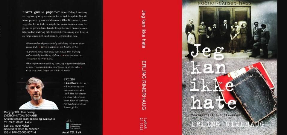 Jeg kan ikke hate : testamentet i blikkesken