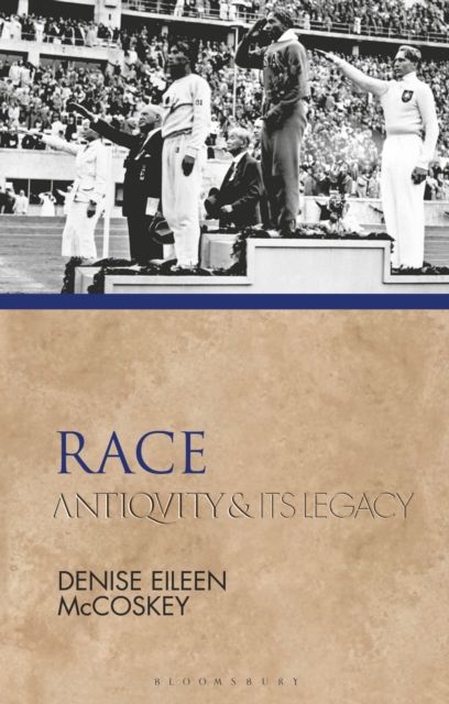 Race : Antiquity and Its Legacy