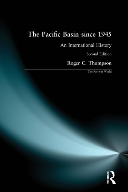 The Pacific Basin since 1945 : An International History