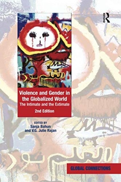 Violence and Gender in the Globalized World : The Intimate and the Extimate