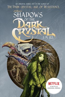 Jim Henson's Shadows of the dark crystal