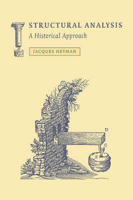 Structural Analysis : A Historical Approach