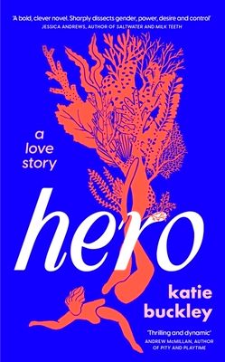 Forsidebilde av Hero : A fierce and captivating literary love story for 2025