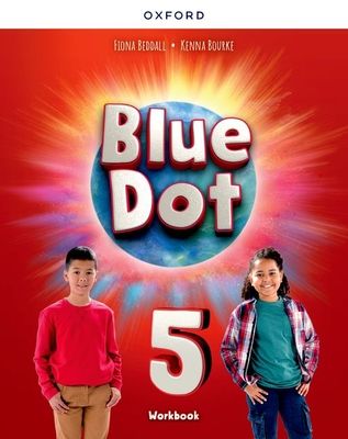 Blue Dot: Level 5: Workbook : Print Student Workbook