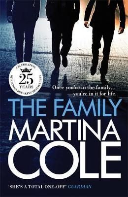 The Family : A dark thriller of loyalty, crime and corruption
