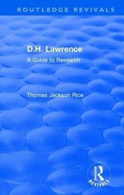 D.H. Lawrence : A Guide to Research