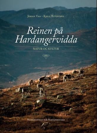 Reinen på Hardangervidda : natur og kultur