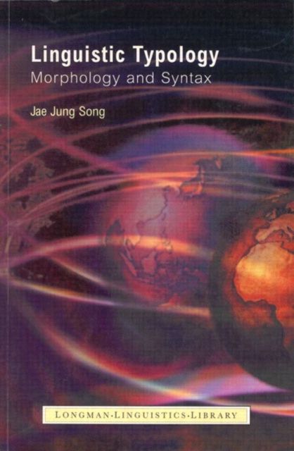 Linguistic Typology : Morphology and Syntax