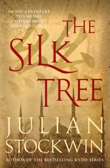 Forsidebilde av The Silk Tree : An epic adventure to unravel China's most guarded secret
