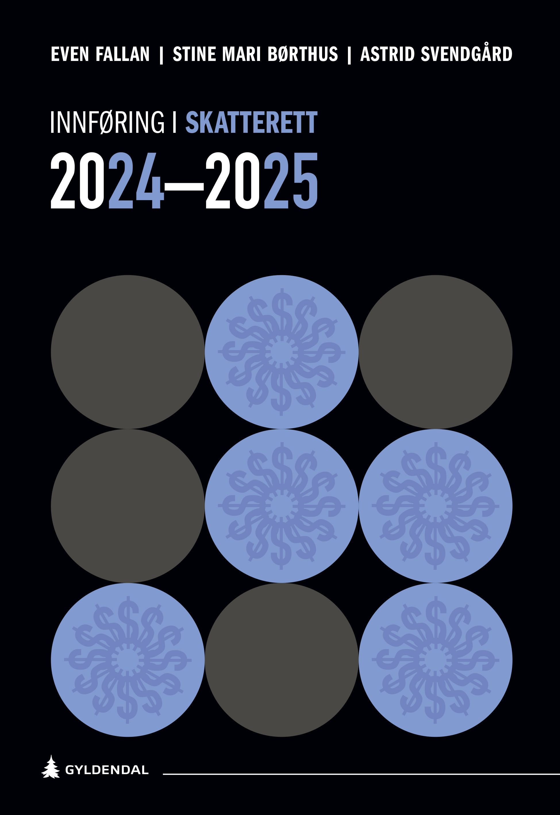 Innføring i skatterett 2024-2025 : for økonomisk-administrative studier