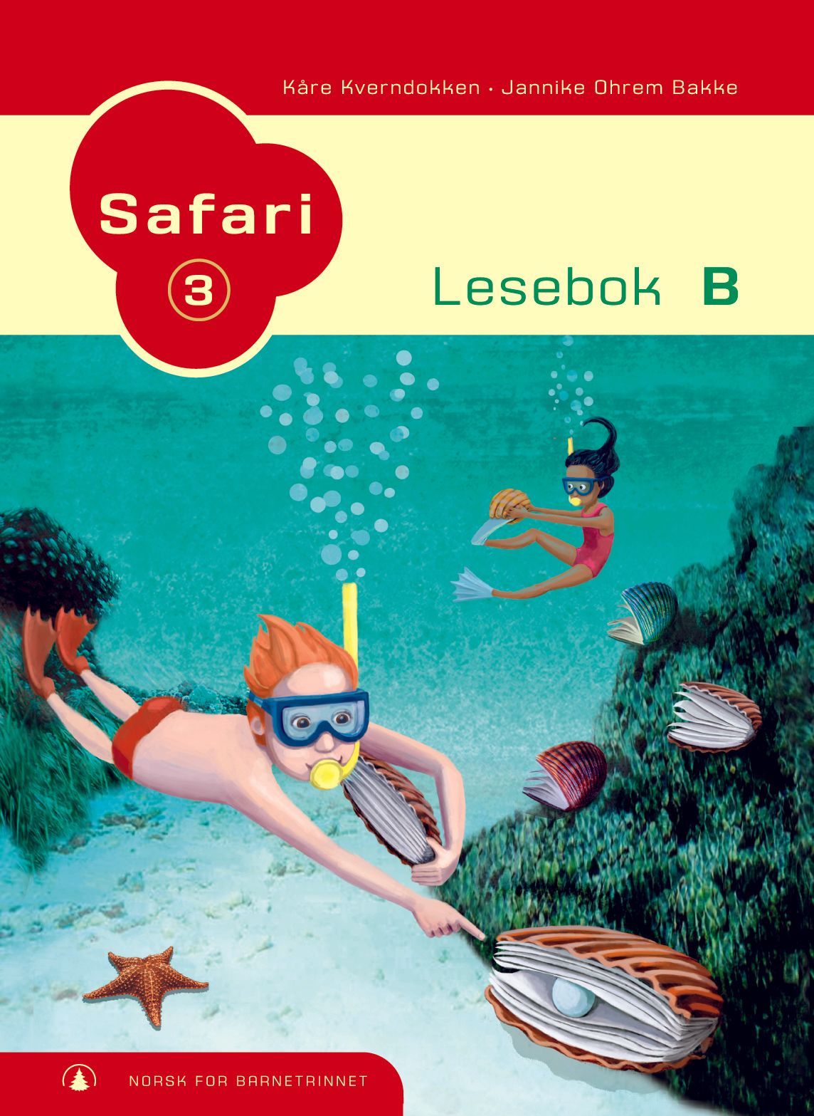 Safari 3 : lesebok B : norsk for barnetrinnet