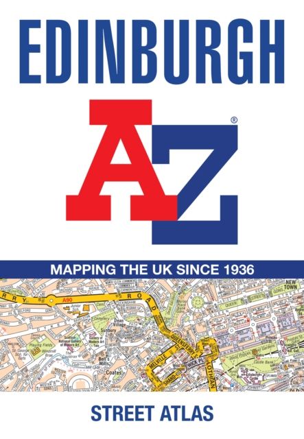 Edinburgh A-Z Street Atlas : Accurate Street Map for Easy Navigation
