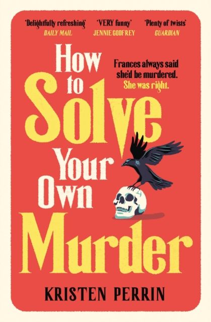 Forsidebilde av How to solve your own murder