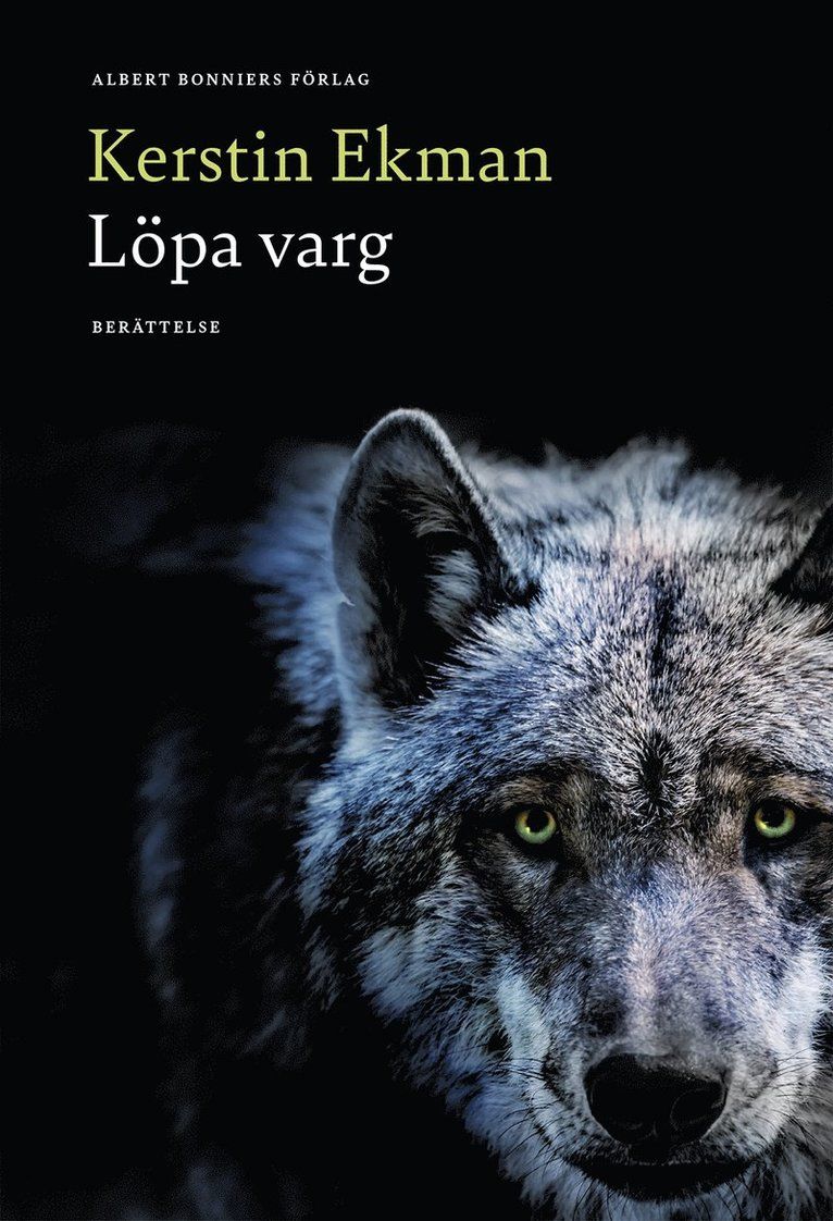 Löpa varg : berättelse