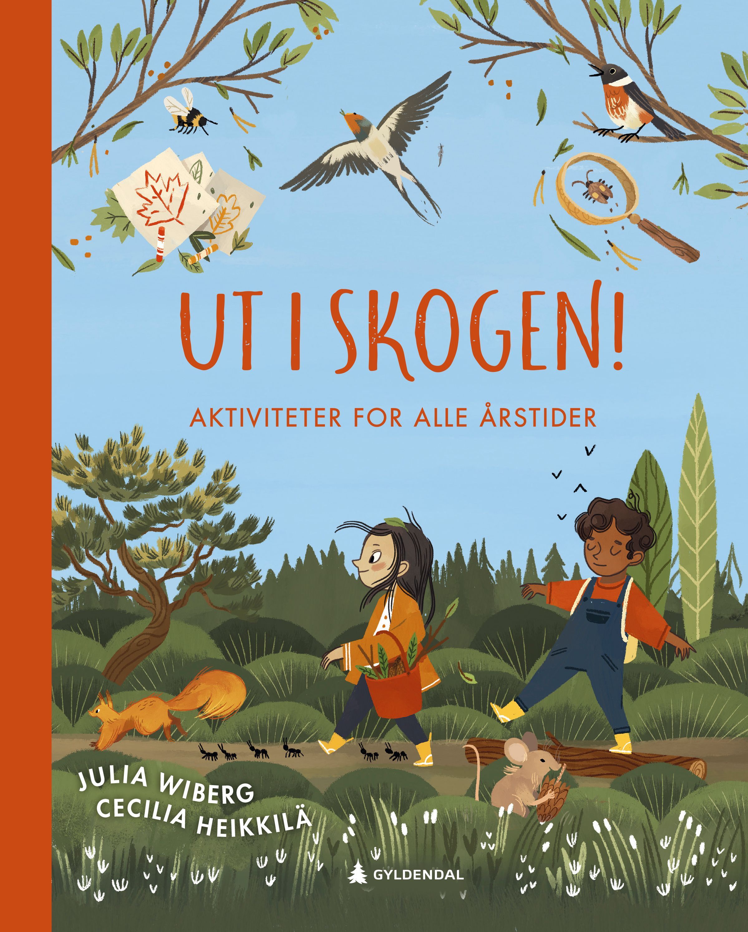 Ut i skogen! : aktiviteter for alle årstider