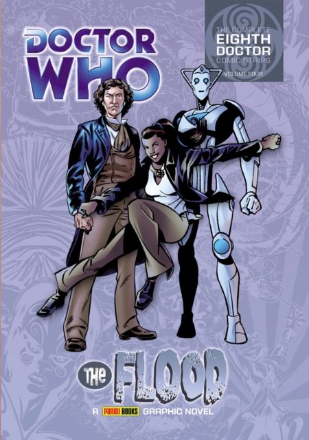 Doctor Who: The Flood : The Complete Eighth Doctor Comic Strips Vol.4