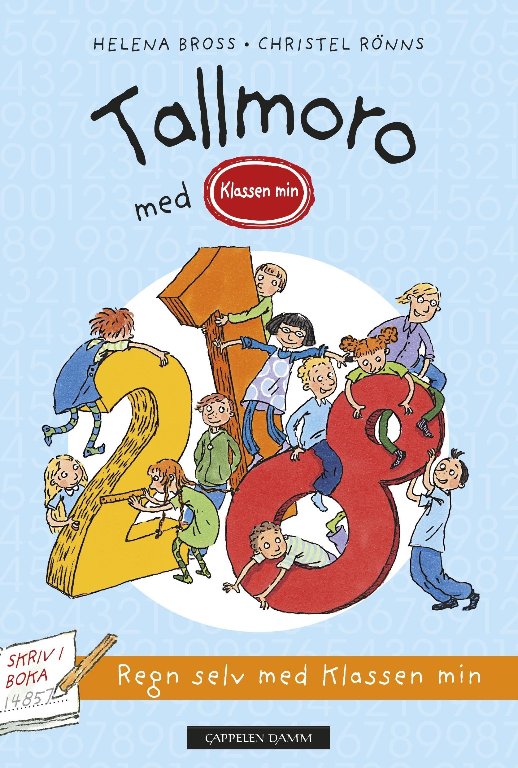 Tallmoro med klassen min : regn selv med klassen min