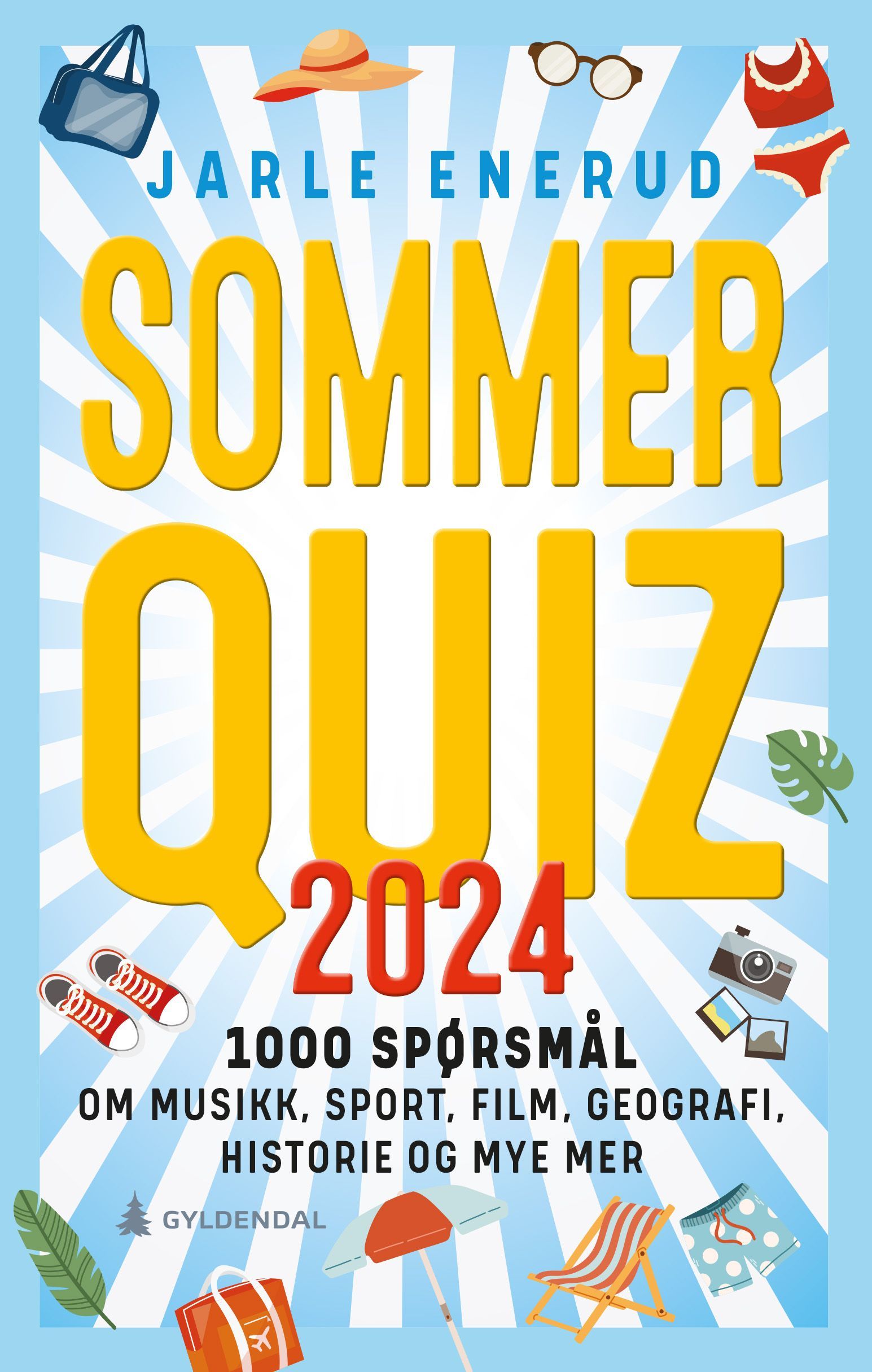 Sommerquiz 2024 : 1000 spørsmål om musikk, sport, film, geografi, historie og mye mer