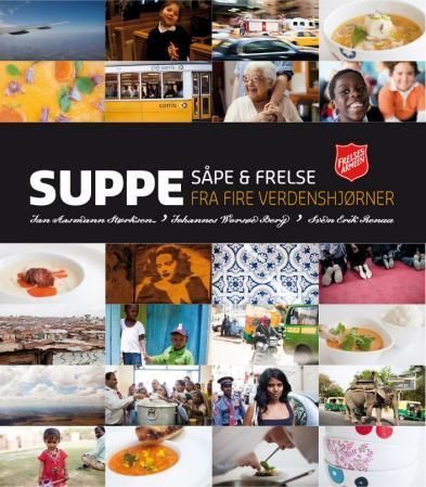 Suppe, såpe & og frelse fra fire verdenshjørner