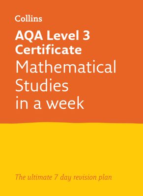 AQA Level 3 Certificate Mathematical Studies: In a Week : Ideal for the 2025 and 2026 Exams