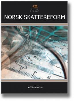 Norsk skattereform : for styrket omstilling, nyskaping og vekst