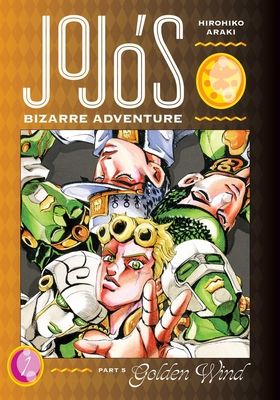JoJo's bizarre adventure : part 5 : golden wind. 1