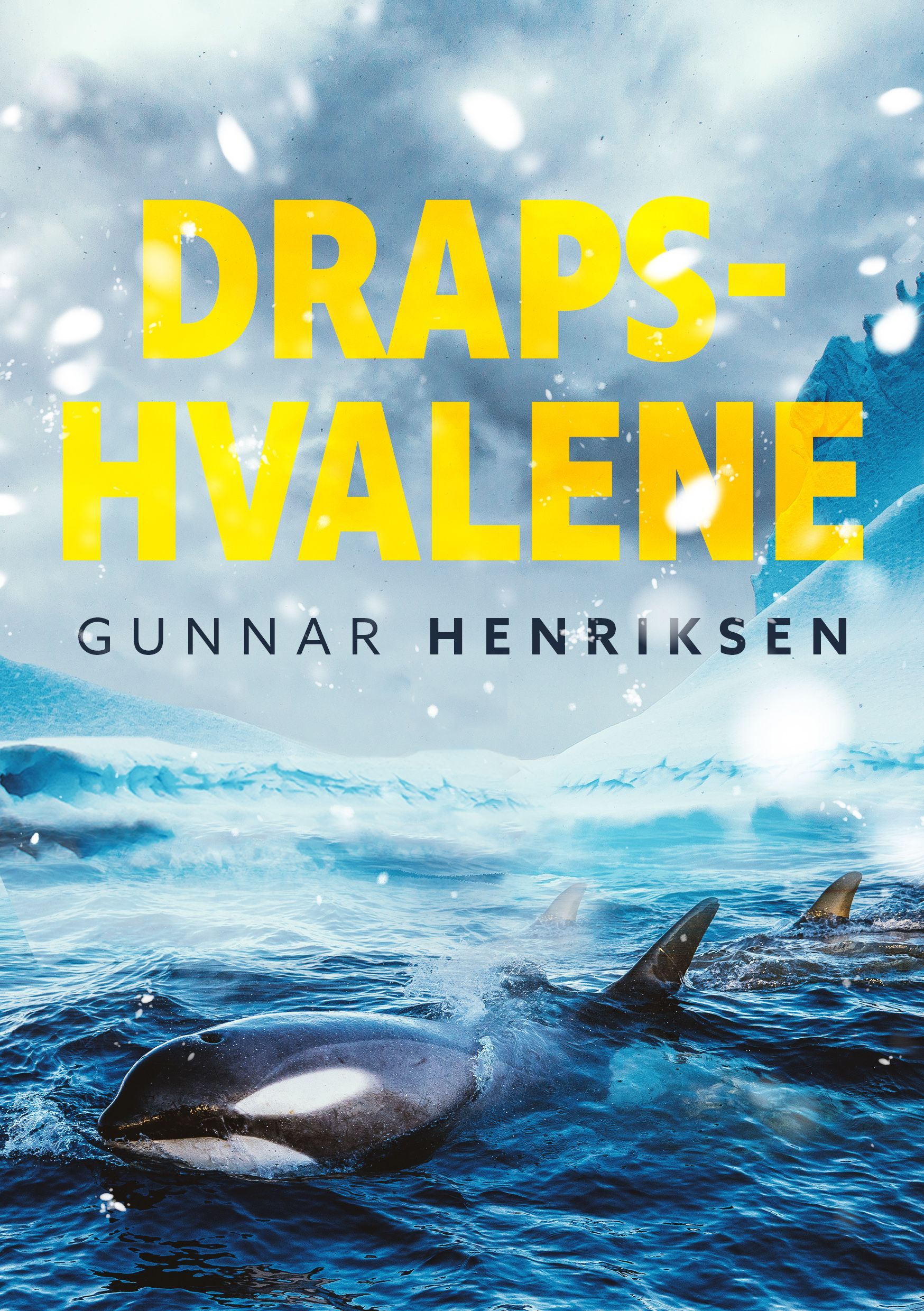 Drapshvalene : en spenningsroman