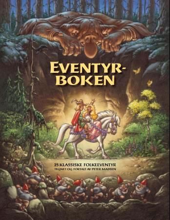Eventyrboken : 25 klassiske folkeeventyr