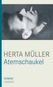Atemschaukel : Roman