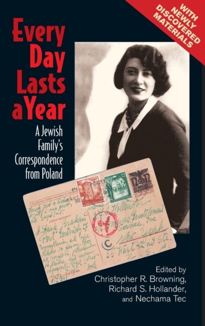 Every Day Lasts a Year : A Jewish Family's Correspondence from Poland