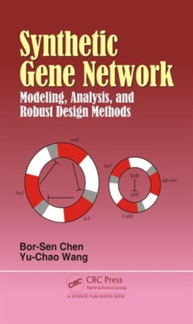 Synthetic Gene Network : Modeling, Analysis and Robust Design Methods