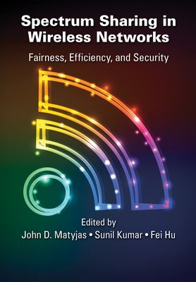 Spectrum Sharing in Wireless Networks : Fairness, Efficiency, and Security