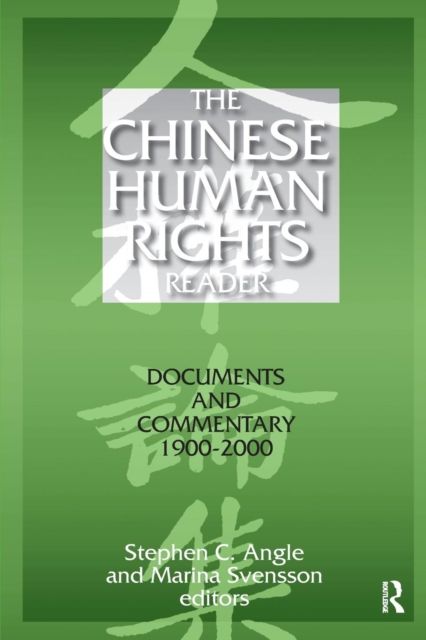 The Chinese Human Rights Reader : Documents and Commentary, 1900-2000