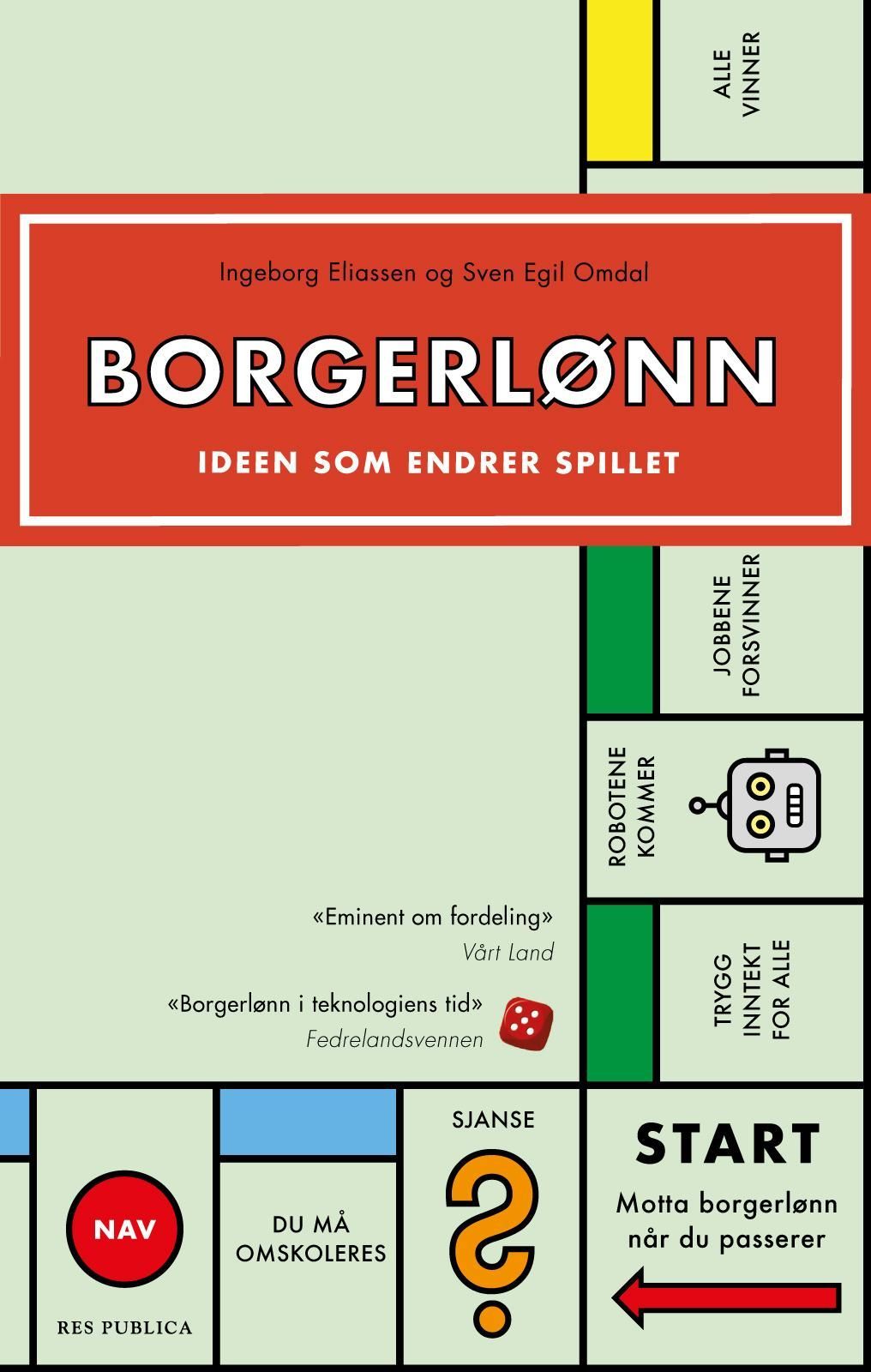 Borgerlønn : ideen som endrer spillet