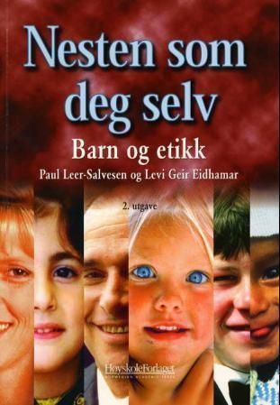 Nesten som deg selv : barn og etikk