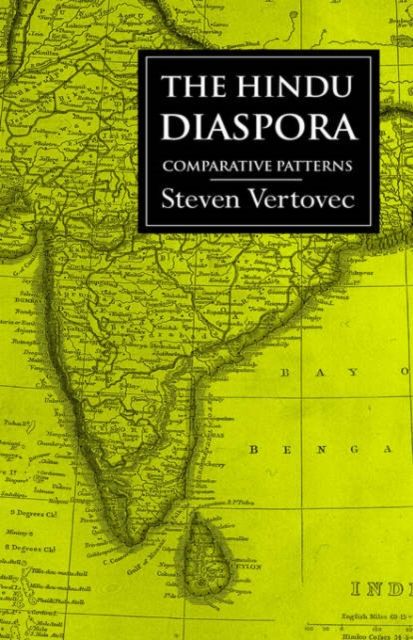The Hindu Diaspora : Comparative Patterns